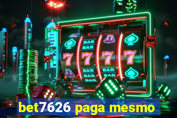 bet7626 paga mesmo